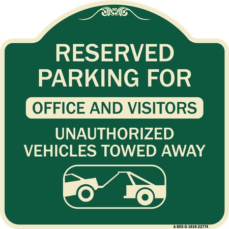 SIGNMISSION Unauthorized Vehicles Towed Away Heavy-Gauge Aluminum Architectural Sign, 18" x 18", G-1818-22774 A-DES-G-1818-22774